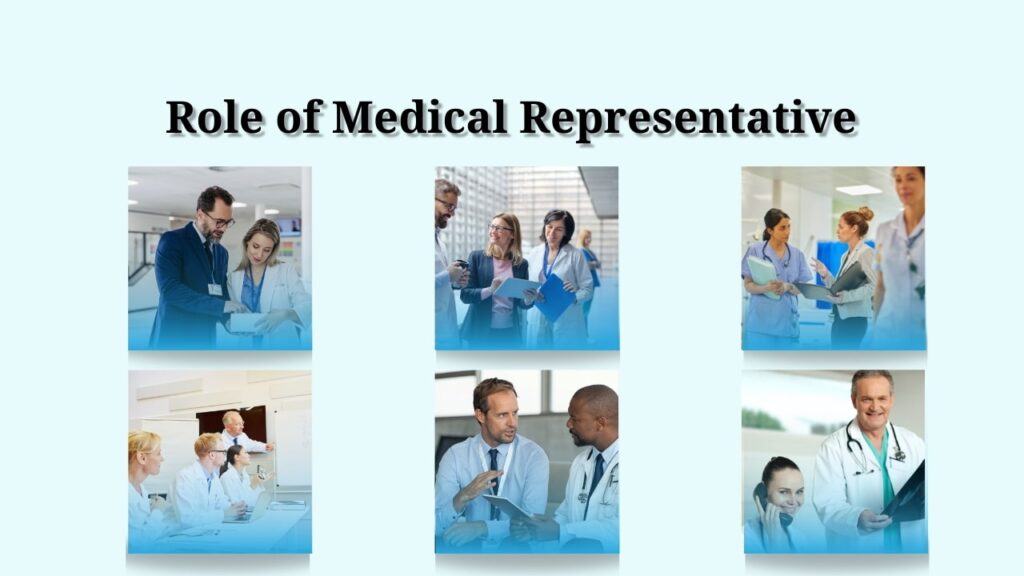 role of medical representative