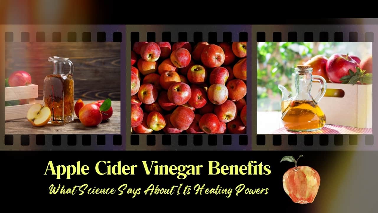 Apple Cider Vinegar Benefits: What Science Says About Its Healing Powers