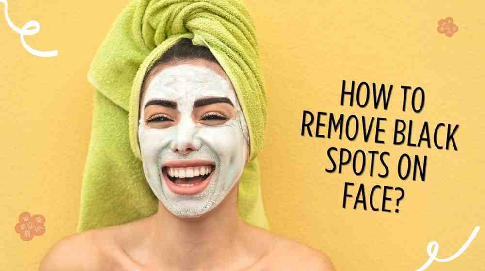 best way to remove black spots