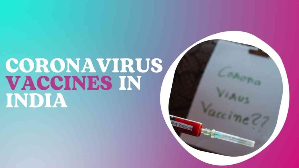 coronavirus vaccines in india