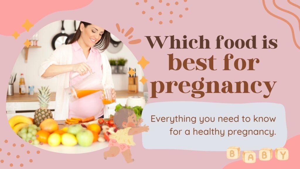 best pregnancy food