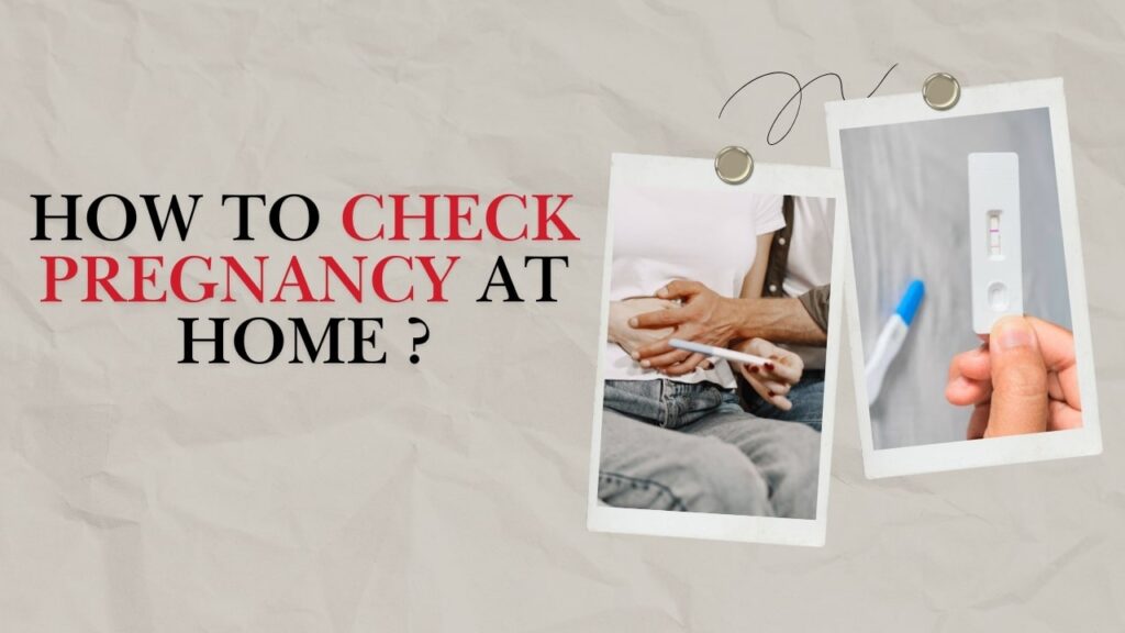 how to check pregnancy at home