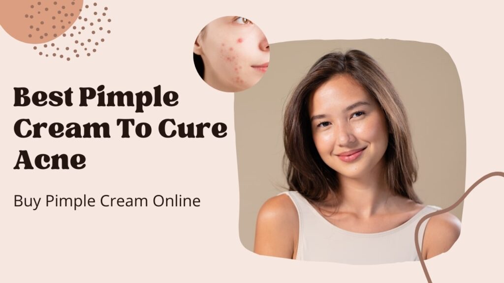best pimple cream for acne