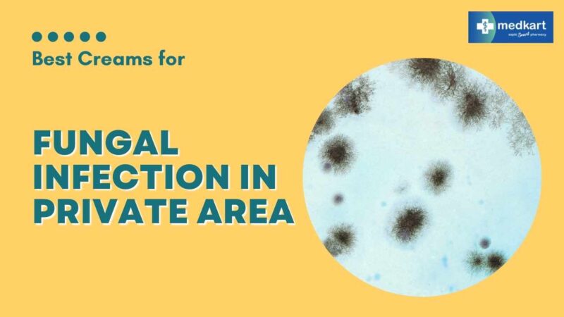 Best Creams for fungal infection in private area - Buy Cream Online