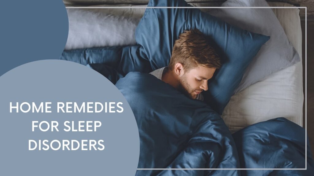 home remedies for sleep disorders