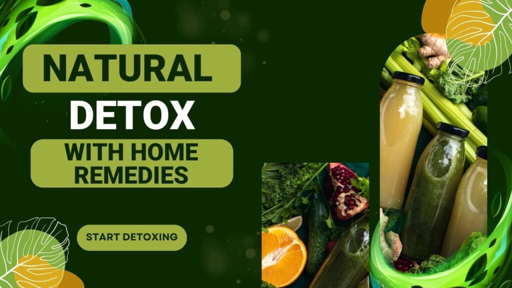 natural detox with home remedies